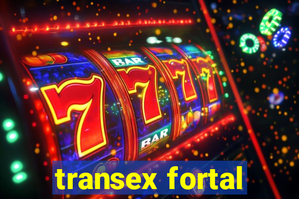 transex fortal